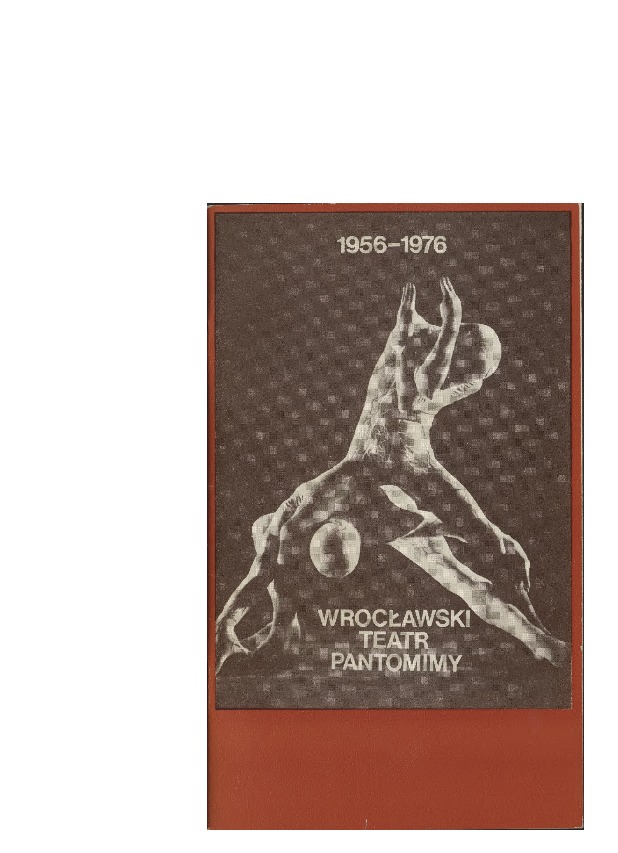 Wrocławski Teatr Pantomimy 1956-1976.