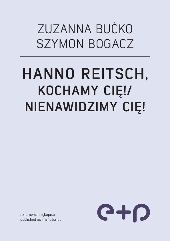 Hanno Reitsch kochamy Cię!/nienawidzimy Cię!