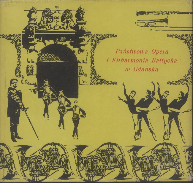 Państwowa Opera i Filharmonia Bałtycka w Gdańsku (w 25-lecie istnienia)