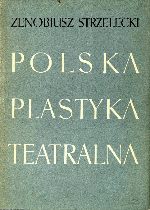 Polska plastyka teatralna. T. 2